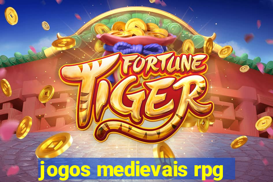 jogos medievais rpg